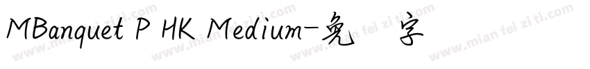 MBanquet P HK Medium字体转换